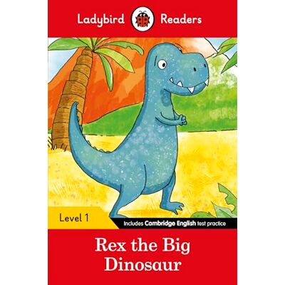 Ladybird Readers Level 1 Rex the Big Dinosaur (ELT Graded Reader) - Publicité Ladybird Readers Level 1 Rex the Big Dinosaur (ELT Graded Reader) - Publicité