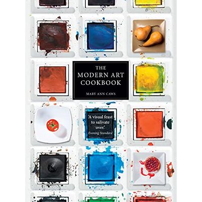 Caws, Mary Ann The Modern Art Cookbook - Publicité Caws, Mary Ann The Modern Art Cookbook - Publicité