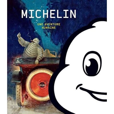 Collectif Michelin: Une aventure humaine - Publicité Collectif Michelin: Une aventure humaine - Publicité