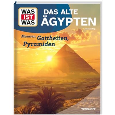 Sigl, Johanna WAS IST WAS Das alte Ägypten. Mumien, Gottheiten, Pyramiden - Publicité Sigl, Johanna WAS IST WAS Das alte Ägypten. Mumien, Gottheiten, Pyramiden - Publicité