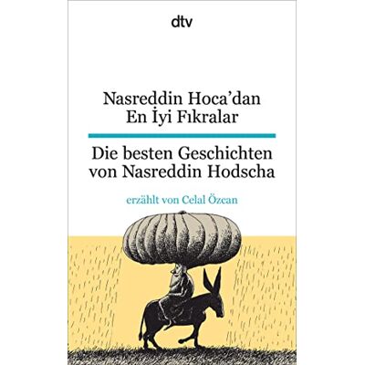 Özcan, Celal Nasreddin Hoca'dan En Iyi Fikralar Die besten Geschichten von Nasreddin Hodscha - Publicité Özcan, Celal Nasreddin Hoca'dan En Iyi Fikralar Die besten Geschichten von Nasreddin Hodscha - Publicité