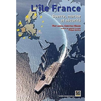 Girard, Christian L'île France: Guerre, marine et sécurité - Publicité Girard, Christian L'île France: Guerre, marine et sécurité - Publicité