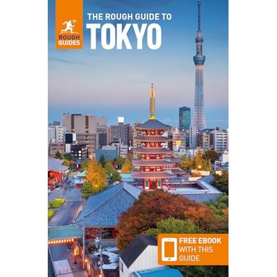Guides, Rough The Rough Guide to Tokyo: Travel Guide With Free Ebook - Publicité Guides, Rough The Rough Guide to Tokyo: Travel Guide With Free Ebook - Publicité