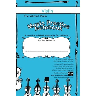 Oosthuizen, Amanda The Vibrant Violin Music Practice Notebook: A joke-filled music notebook especially for violinists. Publicité Oosthuizen, Amanda The Vibrant Violin Music Practice Notebook: A joke-filled music notebook especially for violinists. Publicité