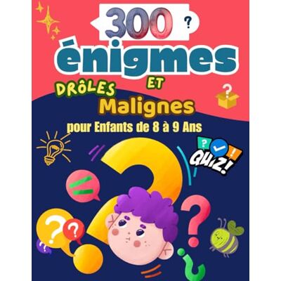 abb 300 Énigmes Drôles et Malignes pour Enfants de 8 à 9 Ans: Devinettes, casse-têtes et jeux éducatifs pour développer la logique, stimuler la mémoire et s’amuser en famille - Publicité abb 300 Énigmes Drôles et Malignes pour Enfants de 8 à 9 Ans: Devinettes, casse-têtes et jeux éducatifs pour développer la logique, stimuler la mémoire et s’amuser en famille - Publicité