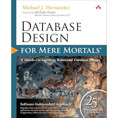 Hernandez, Michael J Database Design for Mere Mortals: 25th Anniversary Edition - Publicité Hernandez, Michael J Database Design for Mere Mortals: 25th Anniversary Edition - Publicité