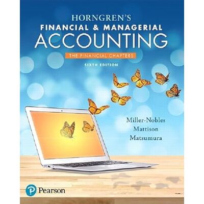 Miller, Tracie Horngren's Financial & Managerial Accounting: The Financial Chapters - Publicité Miller, Tracie Horngren's Financial & Managerial Accounting: The Financial Chapters - Publicité