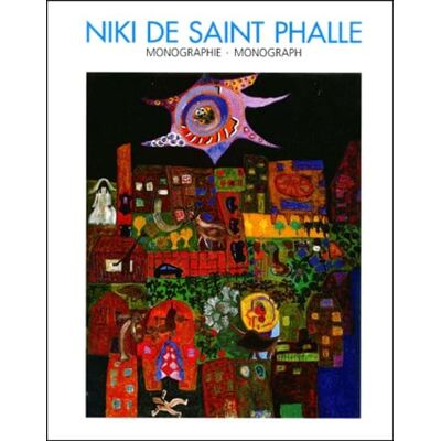 Collectif NIKI DE SAINT PHALLE. Monographie et Catalogue raisonné 1949-2000, volume I (2 volumes) - Publicité Collectif NIKI DE SAINT PHALLE. Monographie et Catalogue raisonné 1949-2000, volume I (2 volumes) - Publicité