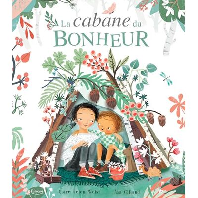 Welsh, Clare Helen La cabane du bonheur - Publicité Welsh, Clare Helen La cabane du bonheur - Publicité
