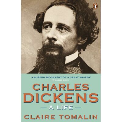 Tomalin, Claire Charles Dickens: A Life - Publicité Tomalin, Claire Charles Dickens: A Life - Publicité