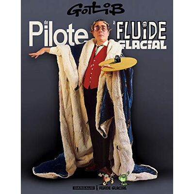Collectif Pilote, Fluide Glacial : spécial Gotlib - Publicité Collectif Pilote, Fluide Glacial : spécial Gotlib - Publicité