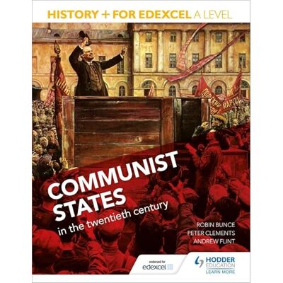 Bunce, Robin History+ for Edexcel A Level: Communist states in the twentieth century - Publicité Bunce, Robin History+ for Edexcel A Level: Communist states in the twentieth century - Publicité