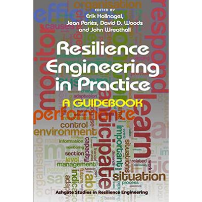Resilience Engineering in Practice: A Guidebook (Ashgate Studies in Resilience Engineering) - Publicité Resilience Engineering in Practice: A Guidebook (Ashgate Studies in Resilience Engineering) - Publicité