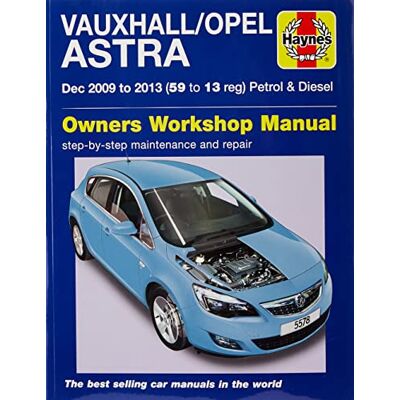 Haynes Vauxhall/Opel Astra: (Dec 09 13) 59 to 13 John Mead - Publicité Haynes Vauxhall/Opel Astra: (Dec 09 13) 59 to 13 John Mead - Publicité