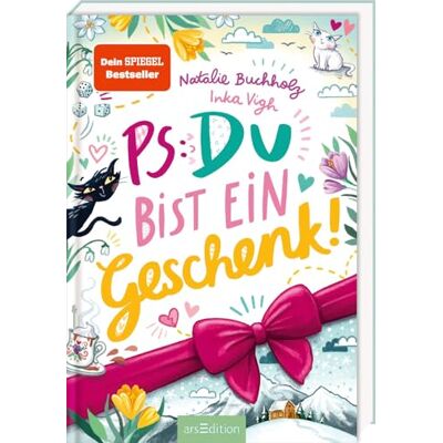Buchholz, Natalie PS: Du bist ein Geschenk! (PS: Du bist die Beste! 6) - Publicité Buchholz, Natalie PS: Du bist ein Geschenk! (PS: Du bist die Beste! 6) - Publicité