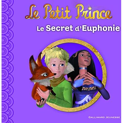 Quenot, Katherine LE PETIT PRINCE 3 : LE SECRET D'EUPHONIE - Publicité Quenot, Katherine LE PETIT PRINCE 3 : LE SECRET D'EUPHONIE - Publicité