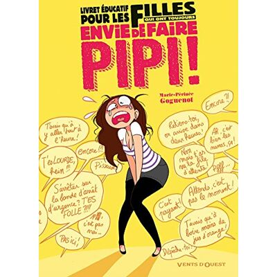 Goguenot, Marie-Périnée Livret éducatif pour les filles qui ont toujours envie de faire pipi ! - Publicité Goguenot, Marie-Périnée Livret éducatif pour les filles qui ont toujours envie de faire pipi ! - Publicité