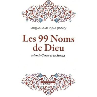 Iqbai, Muhammad Noms (les) Divins selon le Coran et la Tradition, nouvelle édition - Publicité Iqbai, Muhammad Noms (les) Divins selon le Coran et la Tradition, nouvelle édition - Publicité