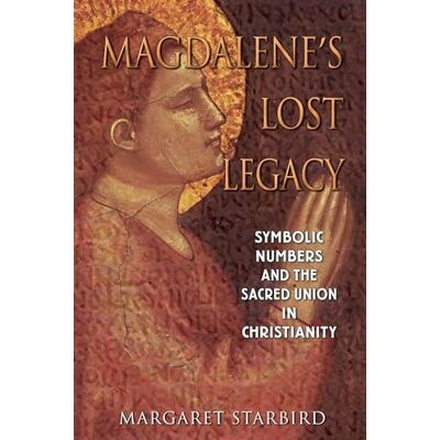 Starbird, Margaret Magdalene's Lost Legacy: Symbolic Numbers and the Sacred Union in Christianity - Publicité Starbird, Margaret Magdalene's Lost Legacy: Symbolic Numbers and the Sacred Union in Christianity - Publicité