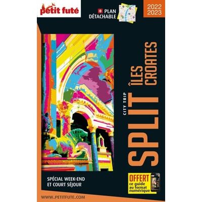 Auzias, Dominique Guide Split 2022-2023 City trip Petit Futé - Publicité Auzias, Dominique Guide Split 2022-2023 City trip Petit Futé - Publicité