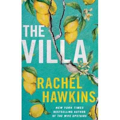 Hawkins, Rachel The Villa: A captivating thriller about sisterhood and betrayal, with a jaw-dropping twist - Publicité Hawkins, Rachel The Villa: A captivating thriller about sisterhood and betrayal, with a jaw-dropping twist - Publicité