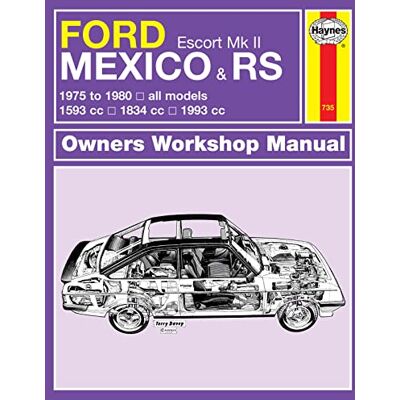 Haynes Publishing Ford Escort Mk II Mexico, RS 1800 & RS 2000 (75 80) Haynes Repair Manual - Publicité Haynes Publishing Ford Escort Mk II Mexico, RS 1800 & RS 2000 (75 80) Haynes Repair Manual - Publicité