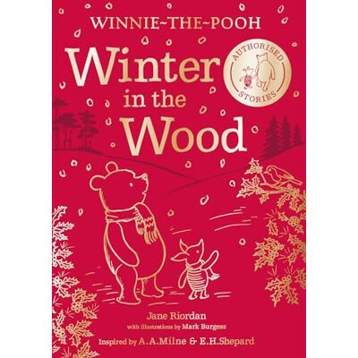 Riordan, Jane Winnie-the-Pooh: Winter in the Wood - Publicité Riordan, Jane Winnie-the-Pooh: Winter in the Wood - Publicité