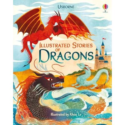 Usborne Illustrated Stories of Dragons (Illustrated Story Collections): 1 - Publicité Usborne Illustrated Stories of Dragons (Illustrated Story Collections): 1 - Publicité