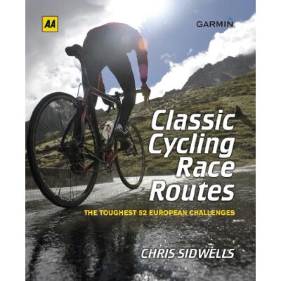 Sidwells, Chris Classic Cycling Race Routes - Publicité Sidwells, Chris Classic Cycling Race Routes - Publicité