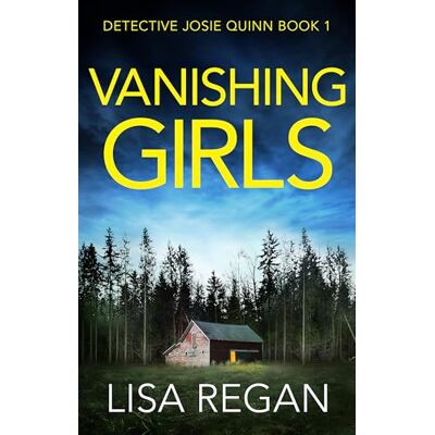 Regan, Lisa Vanishing Girls: A totally heart-stopping crime thriller - Publicité Regan, Lisa Vanishing Girls: A totally heart-stopping crime thriller - Publicité