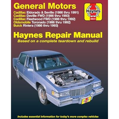 Haynes GM Cadillac El Dorado, Seville, Deville, Buick Riviera and Oldsmobile Toronado, 1986-1993: All Full-Size Models 2WD and - Publicité Haynes GM Cadillac El Dorado, Seville, Deville, Buick Riviera and Oldsmobile Toronado, 1986-1993: All Full-Size Models 2WD and - Publicité