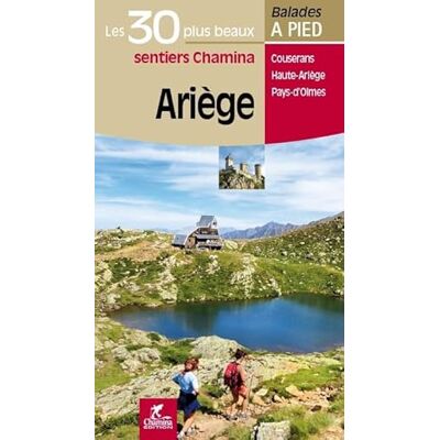 Marin, Bruno Ariège les 30 plus beaux sentiers - Publicité Marin, Bruno Ariège les 30 plus beaux sentiers - Publicité