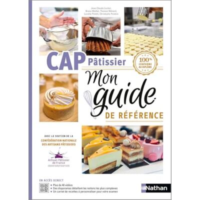 Lachal, Jean-Claude Mon guide de référence CAP Pâtissier 100% conforme au diplôme - Publicité Lachal, Jean-Claude Mon guide de référence CAP Pâtissier 100% conforme au diplôme - Publicité
