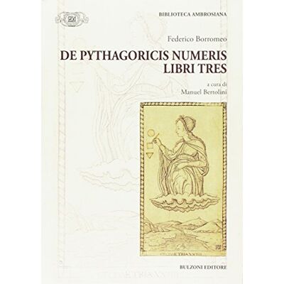 Borromeo, Federico De Pythagoricis numeris. Libri tres - Publicité Borromeo, Federico De Pythagoricis numeris. Libri tres - Publicité