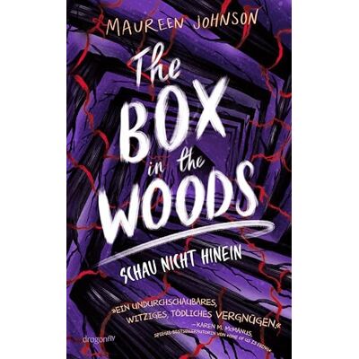 Johnson, Maureen The Box in the Woods. Schau nicht hinein: Jugendthriller Ein Mord, spektakuläre Plot-Twists und eine starke Erzählstimme Von der New York Times-Bestsellerautorin Young Adult Suspense - Publicité Johnson, Maureen The Box in the Woods. Schau nicht hinein: Jugendthriller Ein Mord, spektakuläre Plot-Twists und eine starke Erzählstimme Von der New York Times-Bestsellerautorin Young Adult Suspense - Publicité