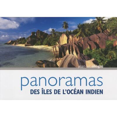 Allègre, Jean-Luc Panorama des îles de l'océan Indien - Publicité Allègre, Jean-Luc Panorama des îles de l'océan Indien - Publicité
