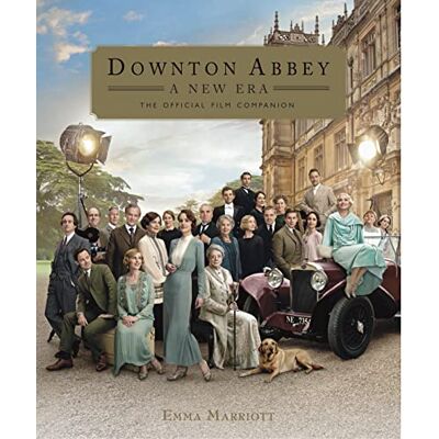 Marriott, Emma Downton Abbey: A New Era The Official Film Companion - Publicité Marriott, Emma Downton Abbey: A New Era The Official Film Companion - Publicité