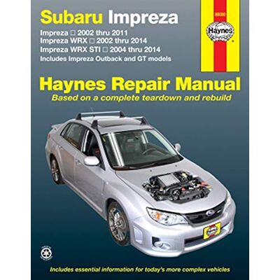 Haynes Subaru Impreza 2002 Thru 2011, Impreza WRX 2002 Thru 2014, Impreza WRX STI 2004 Thru 2014 Automotive Repair Manual: Includes Impreza Outback and GT Models - Publicité Haynes Subaru Impreza 2002 Thru 2011, Impreza WRX 2002 Thru 2014, Impreza WRX STI 2004 Thru 2014 Automotive Repair Manual: Includes Impreza Outback and GT Models - Publicité