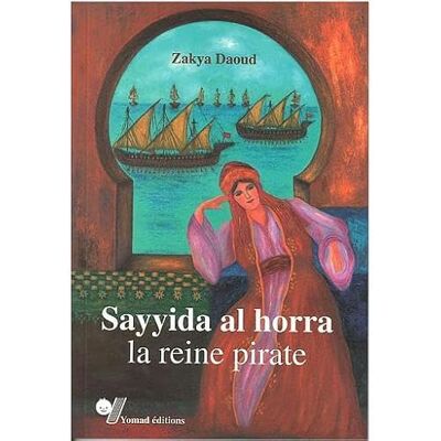 Xxx Sayyida al horra la reine pirate - Publicité Xxx Sayyida al horra la reine pirate - Publicité