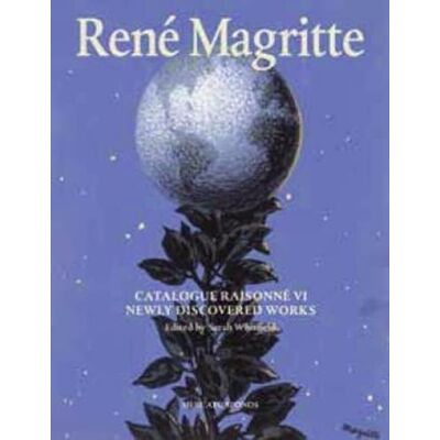 Whitfield, Sarah Magritte catalogue raisonné (version anglaise): Volume Vi : oil paintings, gouaches, drawings, new attributions - Publicité Whitfield, Sarah Magritte catalogue raisonné (version anglaise): Volume Vi : oil paintings, gouaches, drawings, new attributions - Publicité