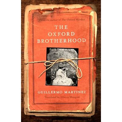 Martinez, Guillermo The Oxford Brotherhood - Publicité Martinez, Guillermo The Oxford Brotherhood - Publicité