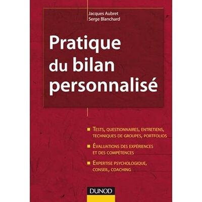 Aubret, Jacques Pratique du bilan personnalisé 2ème édition: Tests, entretiens, portfolios, évaluations, expertise - Publicité Aubret, Jacques Pratique du bilan personnalisé 2ème édition: Tests, entretiens, portfolios, évaluations, expertise - Publicité