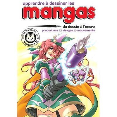 Collectif Apprendre à dessiner les mangas Vol. 2 - Publicité Collectif Apprendre à dessiner les mangas Vol. 2 - Publicité
