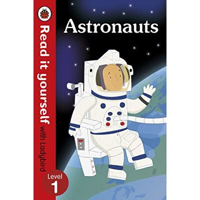 Astronauts Read it yourself with Ladybird: Level 1 (non-fiction) - Publicité Astronauts Read it yourself with Ladybird: Level 1 (non-fiction) - Publicité