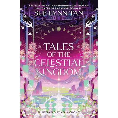 Tan, Sue Lynn Tales of the Celestial Kingdom: A Companion Anthology to the Bestselling Fantasy Romance Duology with an Epilogue - Publicité Tan, Sue Lynn Tales of the Celestial Kingdom: A Companion Anthology to the Bestselling Fantasy Romance Duology with an Epilogue - Publicité