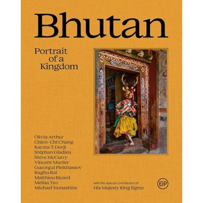 Richard, Matthieu Bhutan: Portrait of a Kingdom: Portrait of a Kingdom - Publicité Richard, Matthieu Bhutan: Portrait of a Kingdom: Portrait of a Kingdom - Publicité
