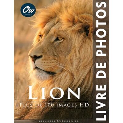 World, Our Lion: Livre de Photos - Publicité World, Our Lion: Livre de Photos - Publicité