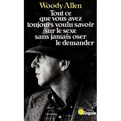 Allen, Woody Tout ce que vous avez toujours voulu savoir sur le sexe sans jamais oser le demander - Publicité Allen, Woody Tout ce que vous avez toujours voulu savoir sur le sexe sans jamais oser le demander - Publicité