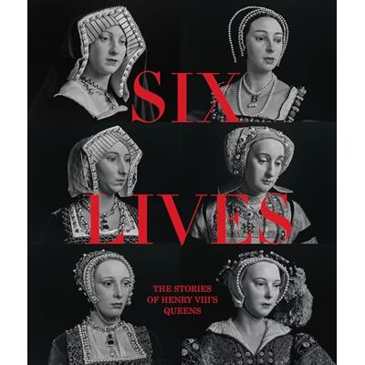 Charlotte, Bolland /l Six Lives: The Stories of Henry VIII's Queens /anglais - Publicité Charlotte, Bolland /l Six Lives: The Stories of Henry VIII's Queens /anglais - Publicité