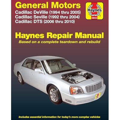 Haynes General Motors Cadillac DeVille (1994 thru 2005) Cadillac Seville (1992 thru 2004) Cadillac DTS (2006 thru 2010) - Publicité Haynes General Motors Cadillac DeVille (1994 thru 2005) Cadillac Seville (1992 thru 2004) Cadillac DTS (2006 thru 2010) - Publicité